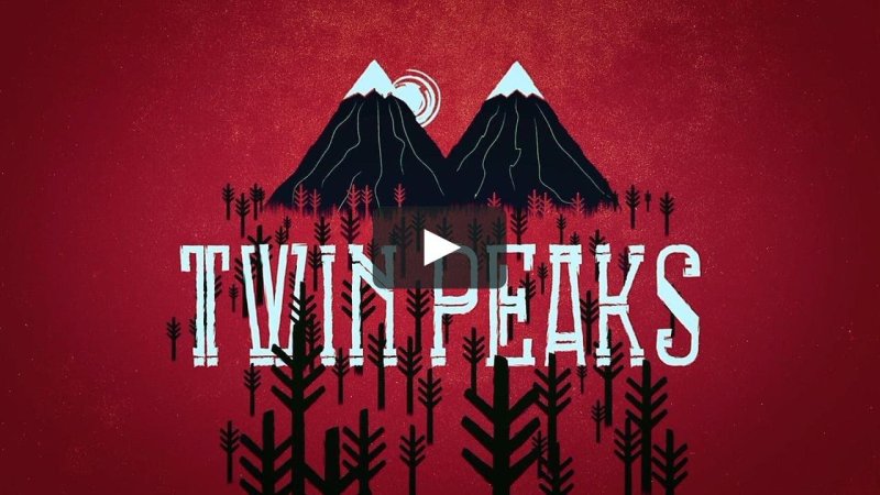 Твин пикс сериал заставка