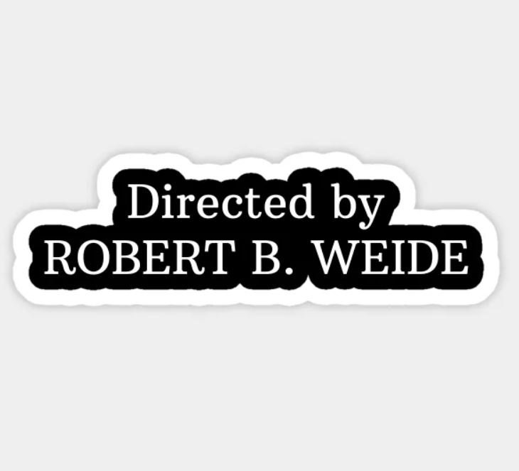 Directed by Robert b Weide Мем