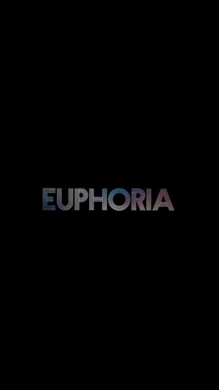 Euphoria обои на телефон