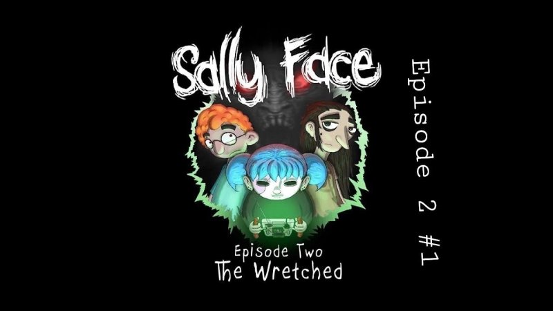 Sally face 2 эпизод