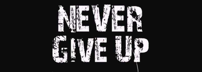Обои с надписью никогда не сдавайся