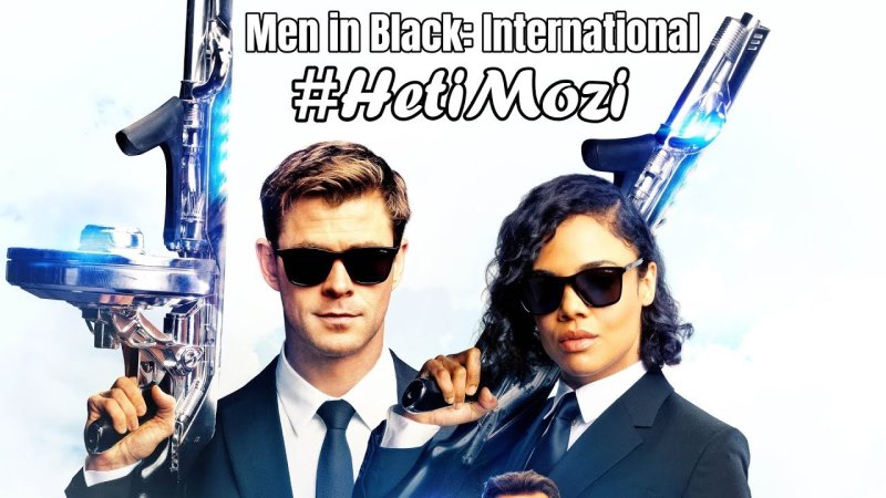 Люди в чёрном 4 Интернэшнл 2019