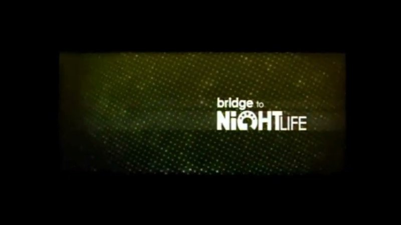 Русонг ТВ бридж to Nightlife
