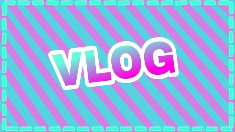ВЛОГ фото