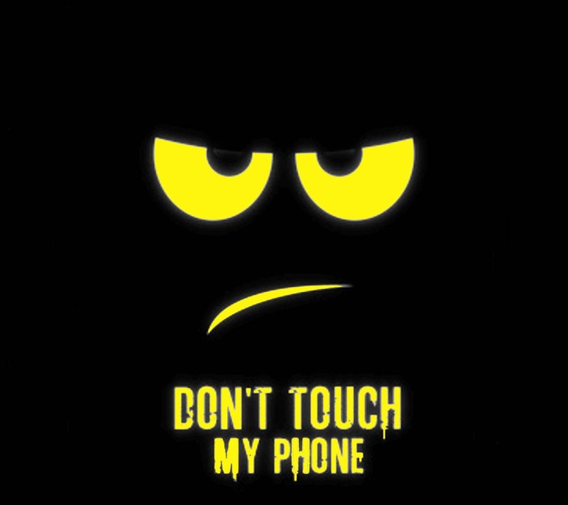 Don't Touch my Phone обои