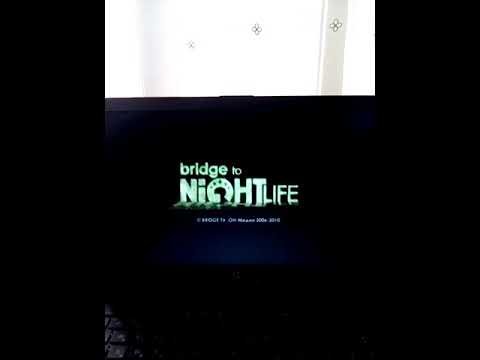 Бридж ту Найт лайф
